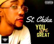 St. Chika – You Are Great