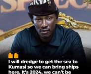 Digging a canal to Kumasi is a possibility!!