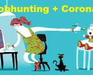 Job Hunting During The Time Of Corona?