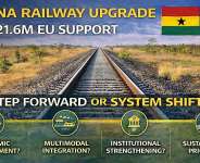 Ghana Railway Upgrade Gains $21.6m EU Support: A Step Forward or a System Shift?