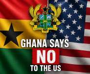 Ghana Says NO to the US