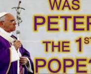 Peter The Apostle Was Never A Pope