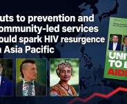 Cuts to prevention and community-led services could spark HIV resurgence in Asia Pacific