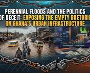 Perennial Floods and the Politics of Deceit: Exposing the Empty Rhetoric on Ghana’s Urban Infrastructure