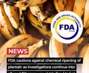 FDA Warns Against Harmful Chemicals in Ripening Plantain, Fruits