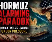 Hormuz Alarming Paradox : Iran’s Strategic Leverage Under Pressure