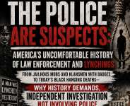 The Police Are Suspects: America’s Uncomfortable History Of Law Enforcement And Lynchings