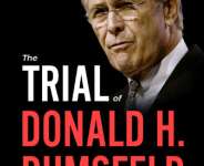 The Trial of Donald H. Rumsfeld