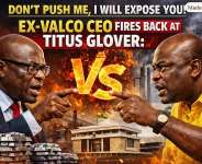 Dont push me, I will expose you! What lies beneath the explosive Titus Glover and ex-VALCO CEO confrontation? Behind the accusations are questions about recruitment, dismissals, salaries, management decisions and VALCOs performance. Ghana deserves facts, not political accusations. If the records exist, let them speak.