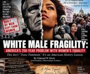 White Male Fragility: America’s 250-Year Problem With Women’s Equality