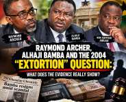 Nearly 23 years later, one question refuses to disappear: Did Raymond Archer really extort Alhaji Bamba, or was Bamba accused of trying to bribe him? If Hon. Baffour Awuah has evidence, where is it? History deserves facts not allegations without proof.