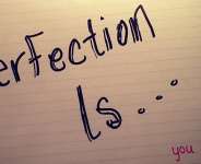 PERFECTION IS POSSIBLE IN ALL THINGS