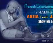 Anita Feat Jay - Show Me Love