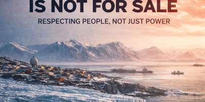 Greenland Isnt for Sale ;Why the U.S. Needs a New Approach