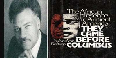 They Came Before Columbus  by Professor Ivan Sertima