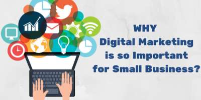 Benefits And Importance Of Digital Marketing For Small Business
