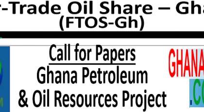 Call for Papers: Ghana Petroleum & Oil Resources Project