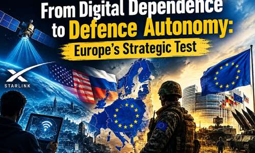 From Digital Dependence to Defence Autonomy: Europe’s Strategic Test