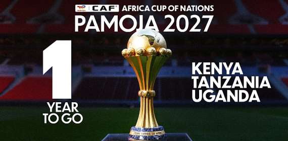 One year to go until Kenya, Tanzania and Uganda host historic 2027 AFCON tou