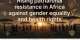 Rising patriarchal resistance in Africa against gender equality and health rights