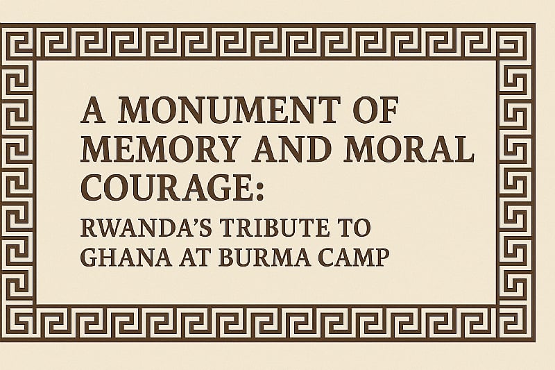 A Monument of Memory and Moral Courage: Rwanda’s Tribute to ...