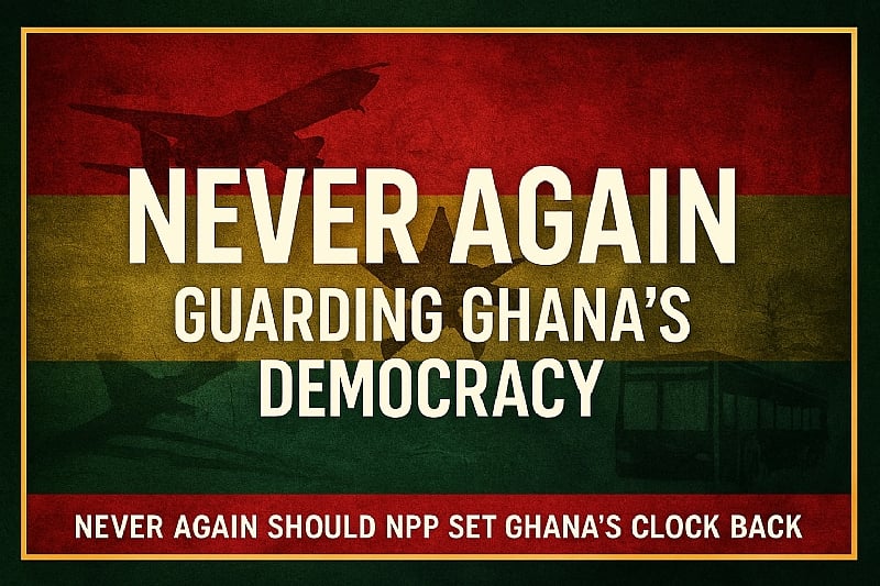 Never Again: Why Ghana Must Guard Against the Return of NPP Misrule
