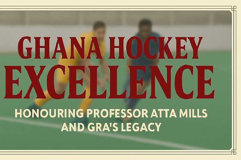 Honouring Professor Atta Mills and GRA’s Legacy