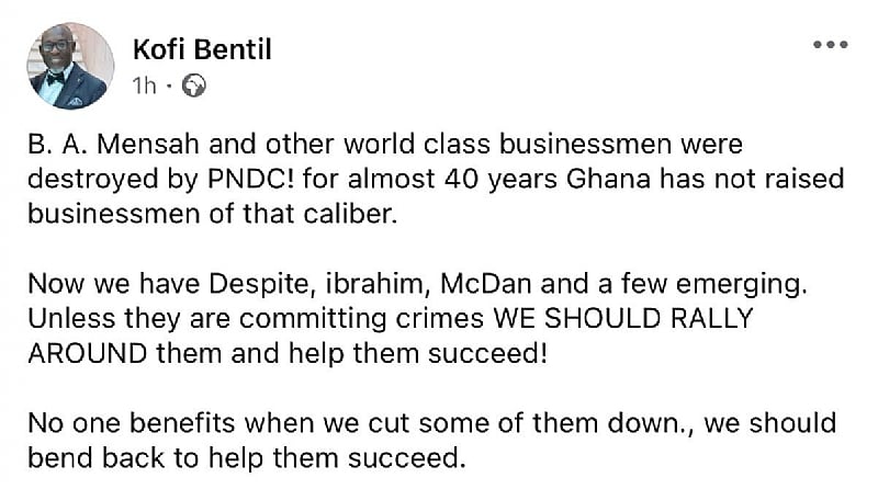 Kofi Bentil explains why we must support Ibrahim Mahama, Kwame Despite and other Ghanaian businessmen