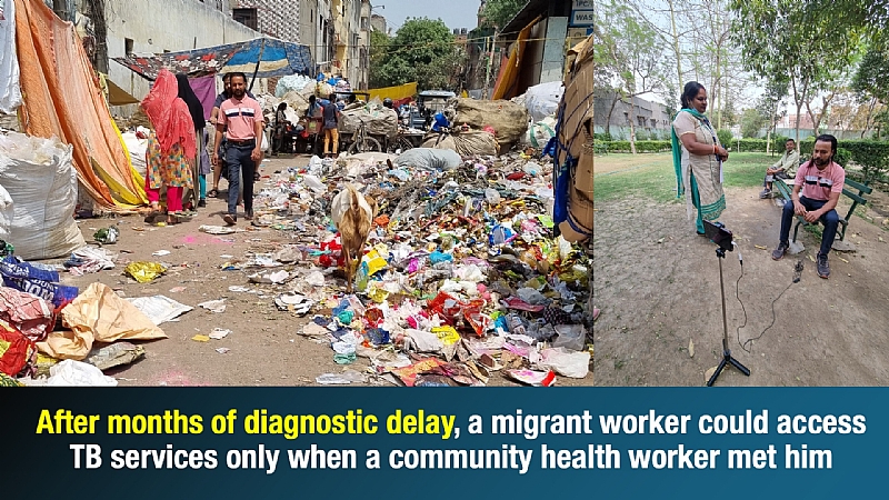 After Months Of Diagnostic Delay, A Migrant Worker Could Access Tb 