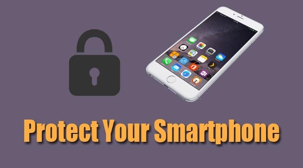 4 Simple Ways To Protect Your Smartphone