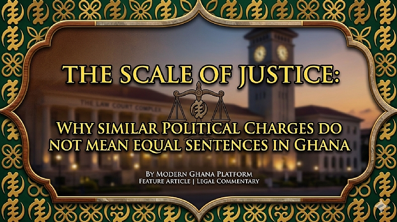The Scale of Justice: Why Similar Political Charges Do Not Mean Equal Sentences in Ghana