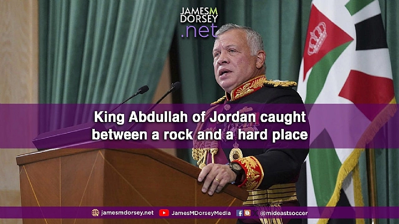 King Abdullah of Joran caught between a rock and a hard place - Vimarsana News