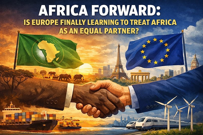 Africa Forward: Is Europe Finally Learning to Treat Africa a...