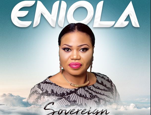 Eniola Releases New Hit “Sovereign God”