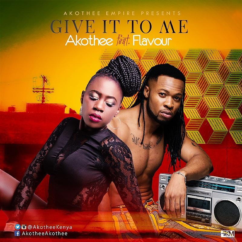 Music: Kenyan singer Akothee releases 'Give It ToMe' FT. Flavour