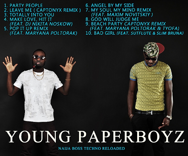 Young Paperboyz Release New Album, 'Naija Boss Techno Reloaded'