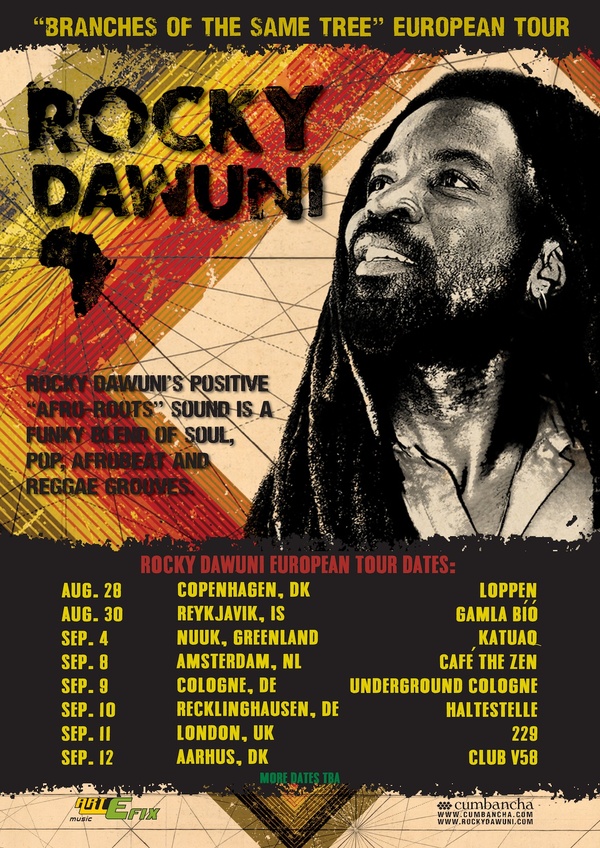 Rocky Dawuni Continues Branches Of The Same Tree Tour In Europe!!