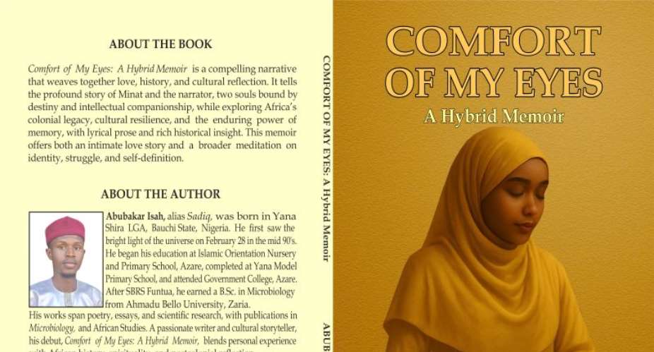 Comfort of My Eyes: A Hybrid Memoir by Abubakar Isah