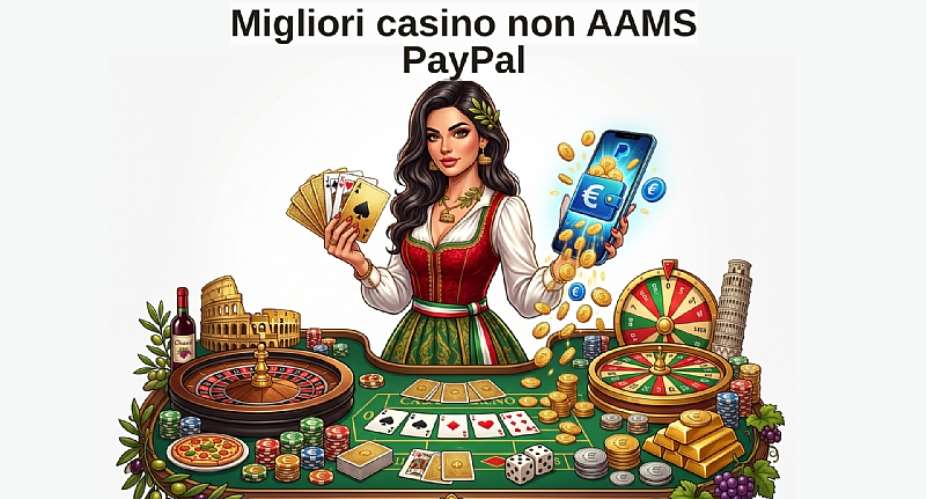 I migliori Casino Non AAMS Paypal - top siti con PayPal in Italia