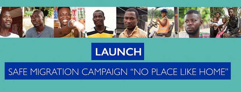 Gov’t, IOM, & EU Launch “No Place Like Home” Nationwide Campaign On Safe Migration