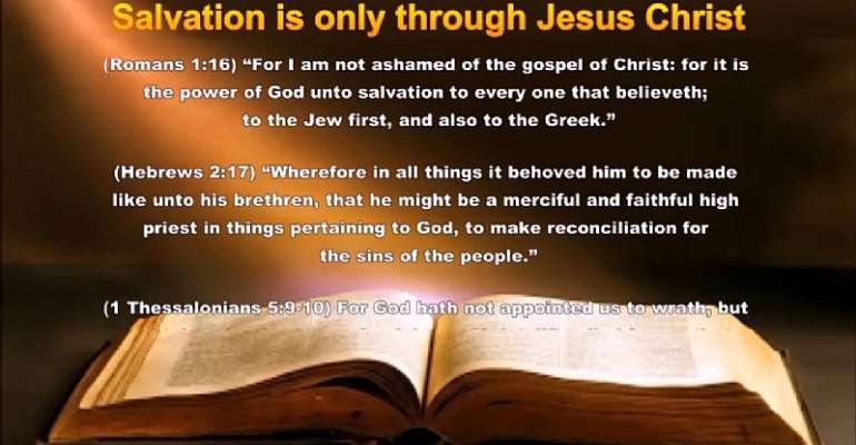 True Salvation Is Given By God Through Jesus Christ