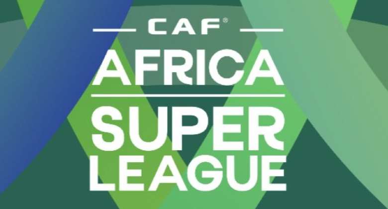 OFFICIAL: CAF launches 100m Africa Super League
