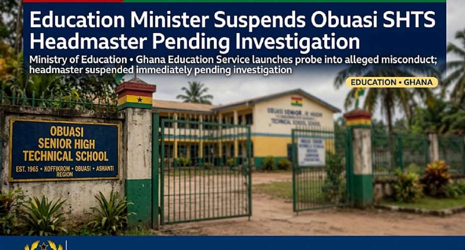 Obuasi SHTS Headmaster Faces Suspension and Police Investigation Over Sexual Misconduct Allegations