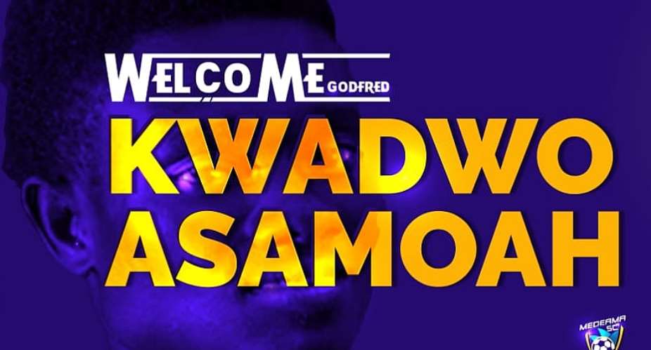 Medeama SC Sign Skilled Midfielder Kwadwo Asamoah
