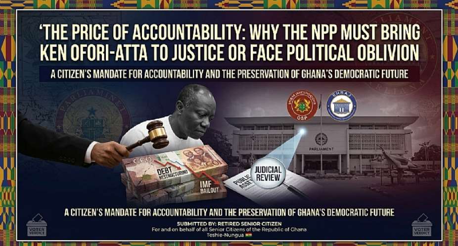 The Price of Accountability: Why the NPP Must Bring Ken Ofori-Atta to Justice or Face Political Oblivion