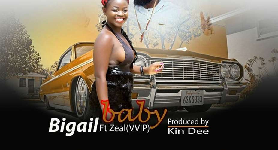 New Music: Bigail – Baby Feat. Zeal VVIP