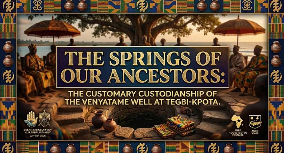 The Springs of Our Ancestors: The Customary Custodianship of the enyatame Well at Tegbi-Kpota