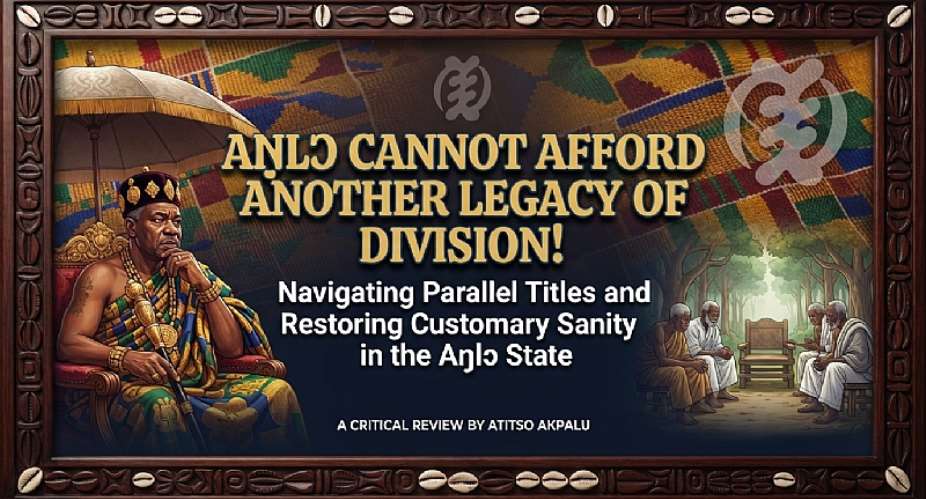 Al Traditional Leadership at a Crossroads: Addressing Chieftaincy Contradictions, Restoring Customary Sanity, and Charting a Path for Intergenerational Unity