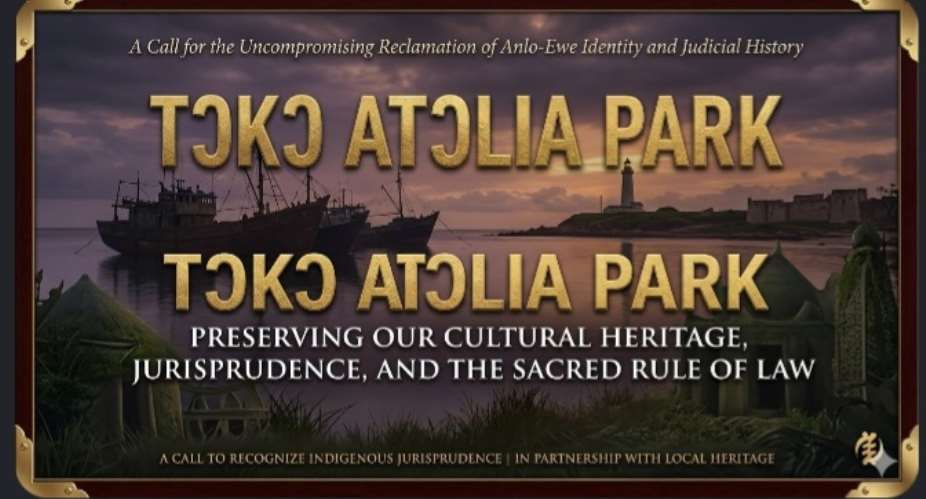 Reclaiming the Anlo Landscape: The Epistemic, Educational, and Economic Imperatives of Tk Atlia Park