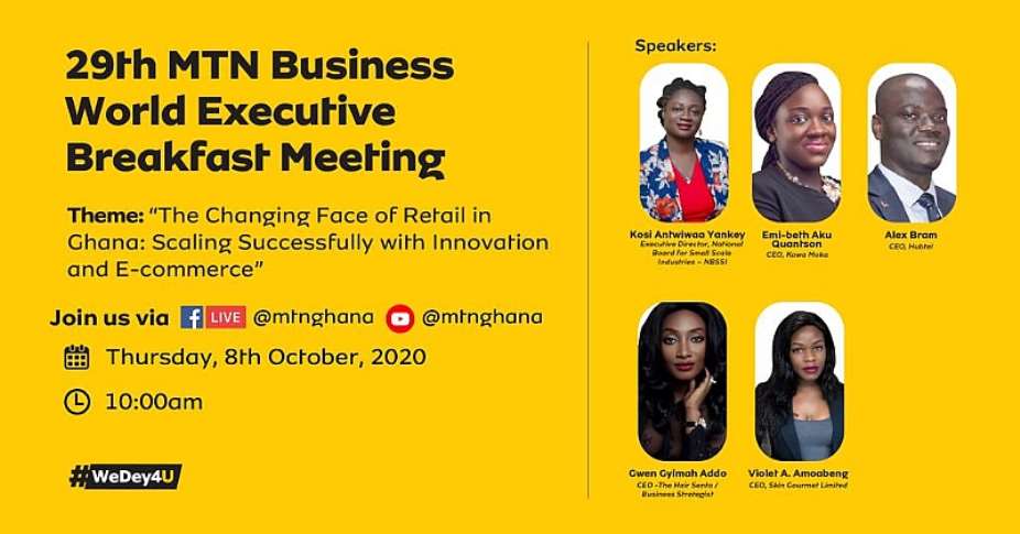 29th MTN Business Breakfast Series Focuses On Scaling Innovation And E-Commerce For Retail Businesses In Ghana 
